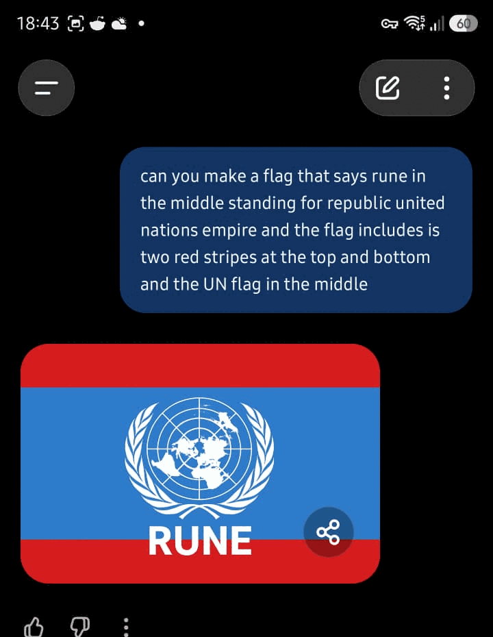 ChatGPT conversation on a phone: my son asking for a flag that says RUNE, standing for Republic United Nations Empire, with two red stripes and the UN emblem, and the flag it generated